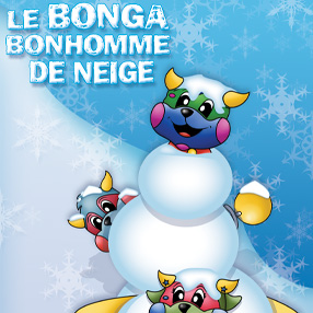 Aventure - Le bonga bonhomme de neige